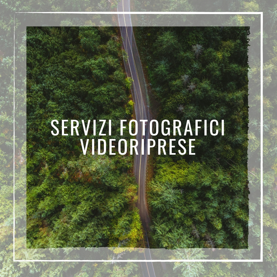 SERVIZI FOTOGRAFICI E VIDEO RIPRESE