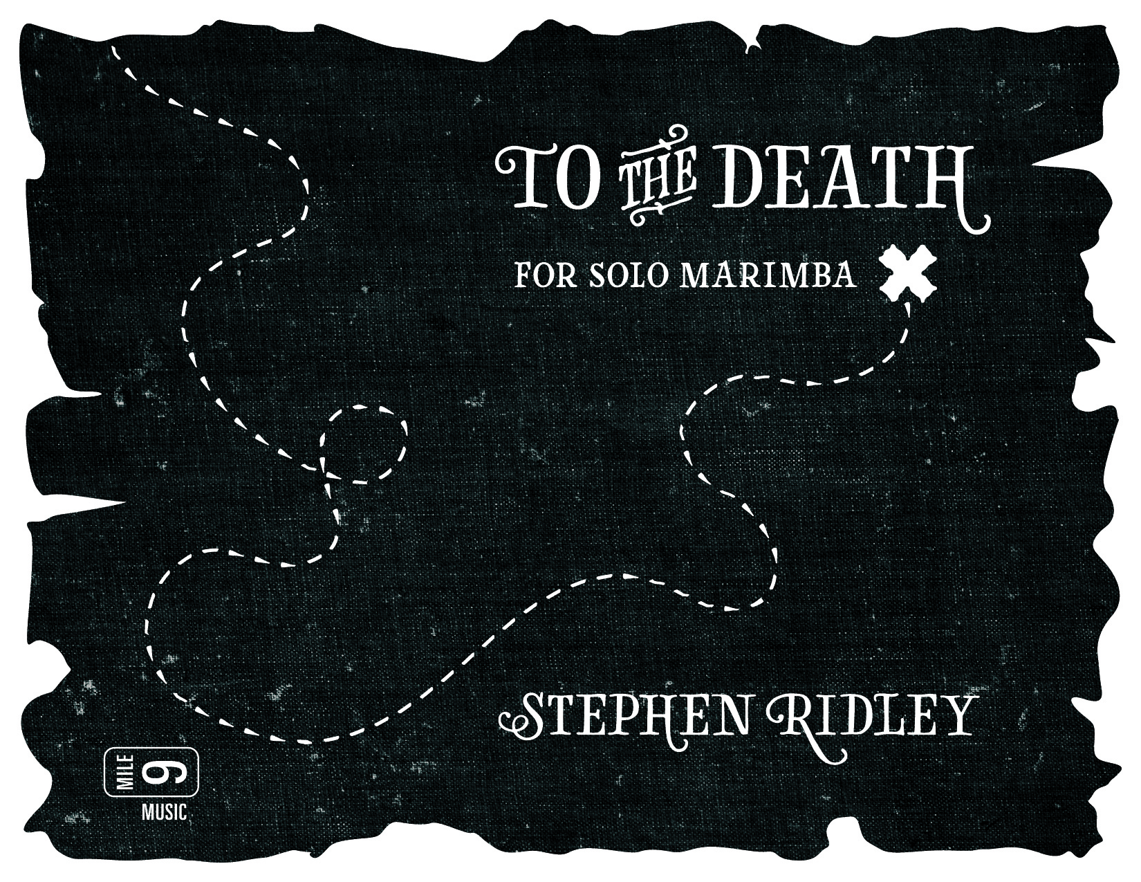 Stephen Ridley - To the Death for Solo Marimba - Title Card