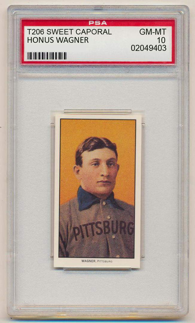 What would an original T206 Honus Wagner PSA Gem Mint 10 sell for 