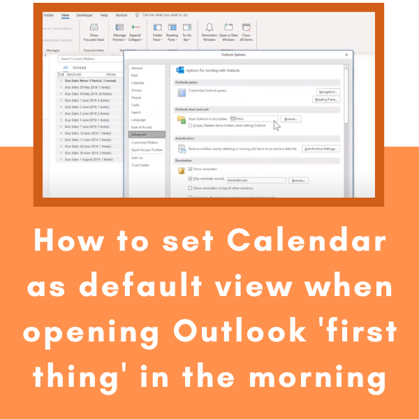 How to set Calendar as default view when opening Outlook 'first thing' in the morning