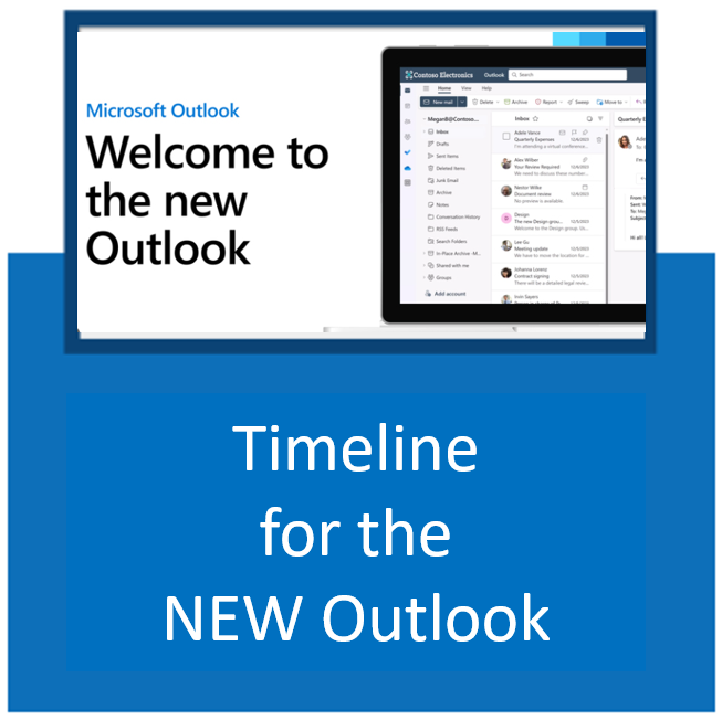 Timeline for the NEW Outlook