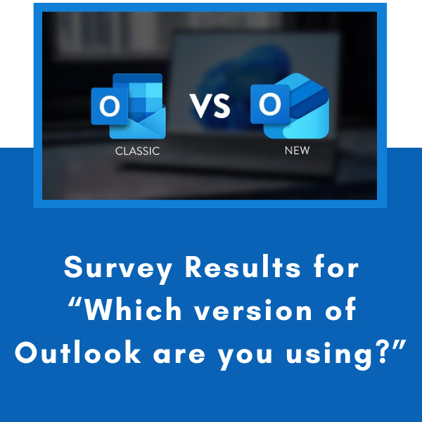 ‘Which version of Outlook are you using?’ 