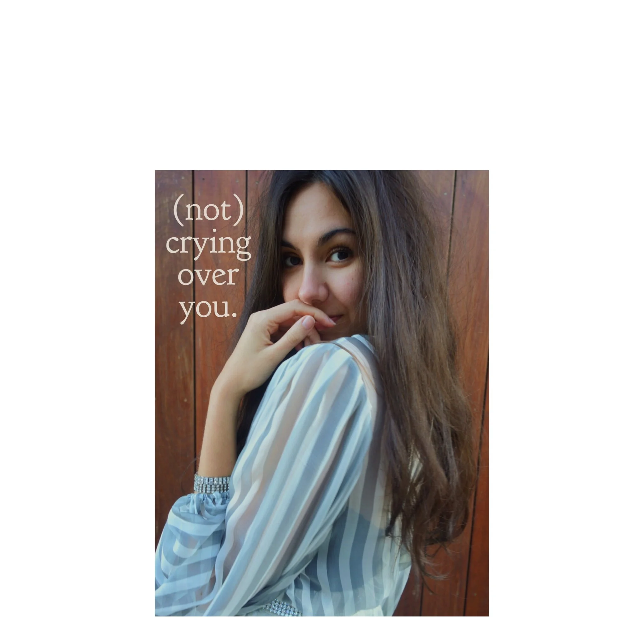 (Not) Crying Over You. I used to envy babies. Not for acceptable poops in public, encouraged naps, and luxury of living life without the worry of bills and heartbreak, though all of those make very fine points. No. I used to envy b