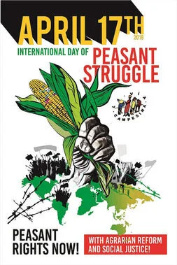 April 17 - International Day of Peasant Struggle