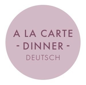 rosalys-button-angebot-a-la-carte-Dinner-DE.png