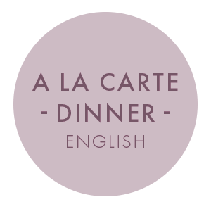 rosalys-button-angebot-a-la-carte-Dinner-EN.png