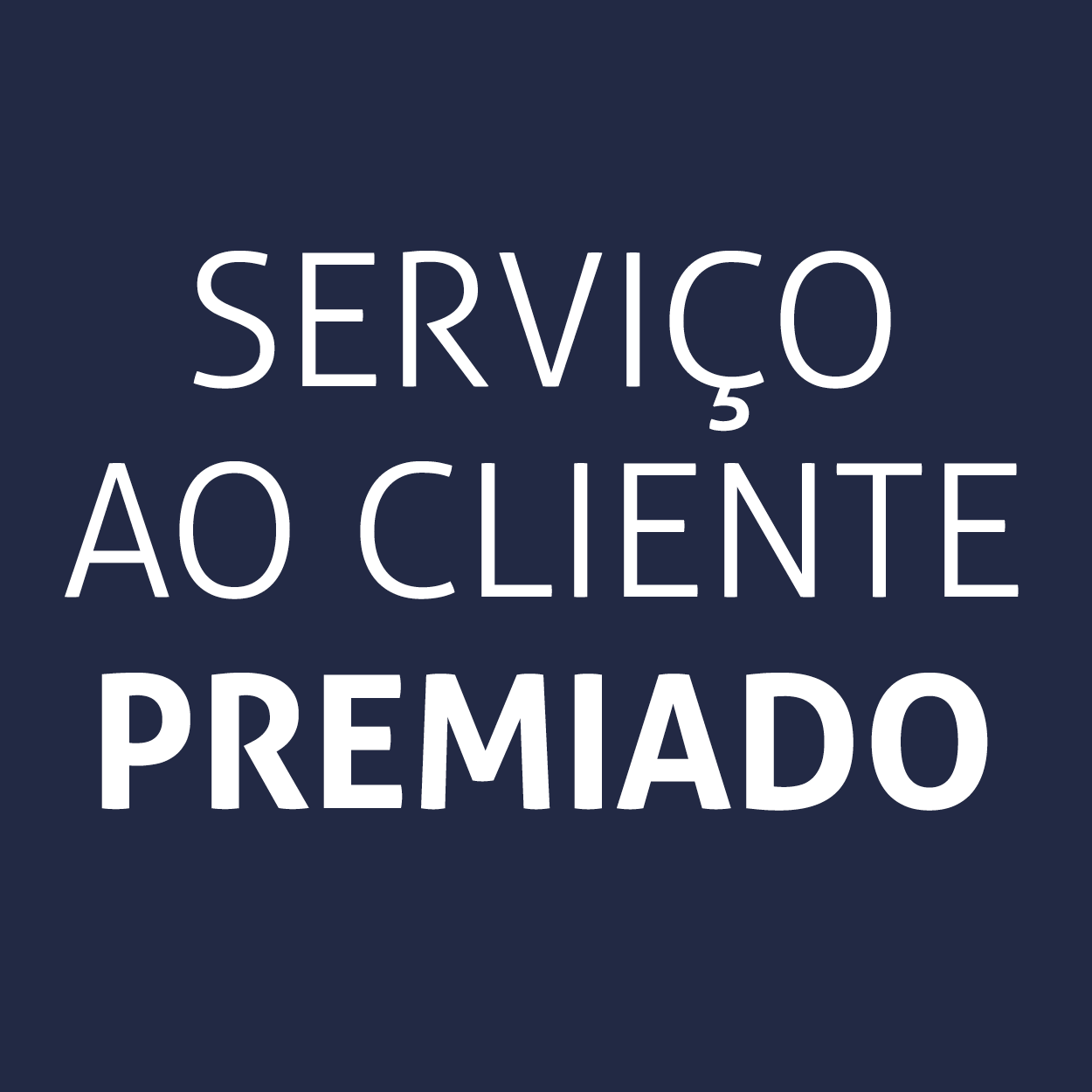 Serviço ao cliente premiado