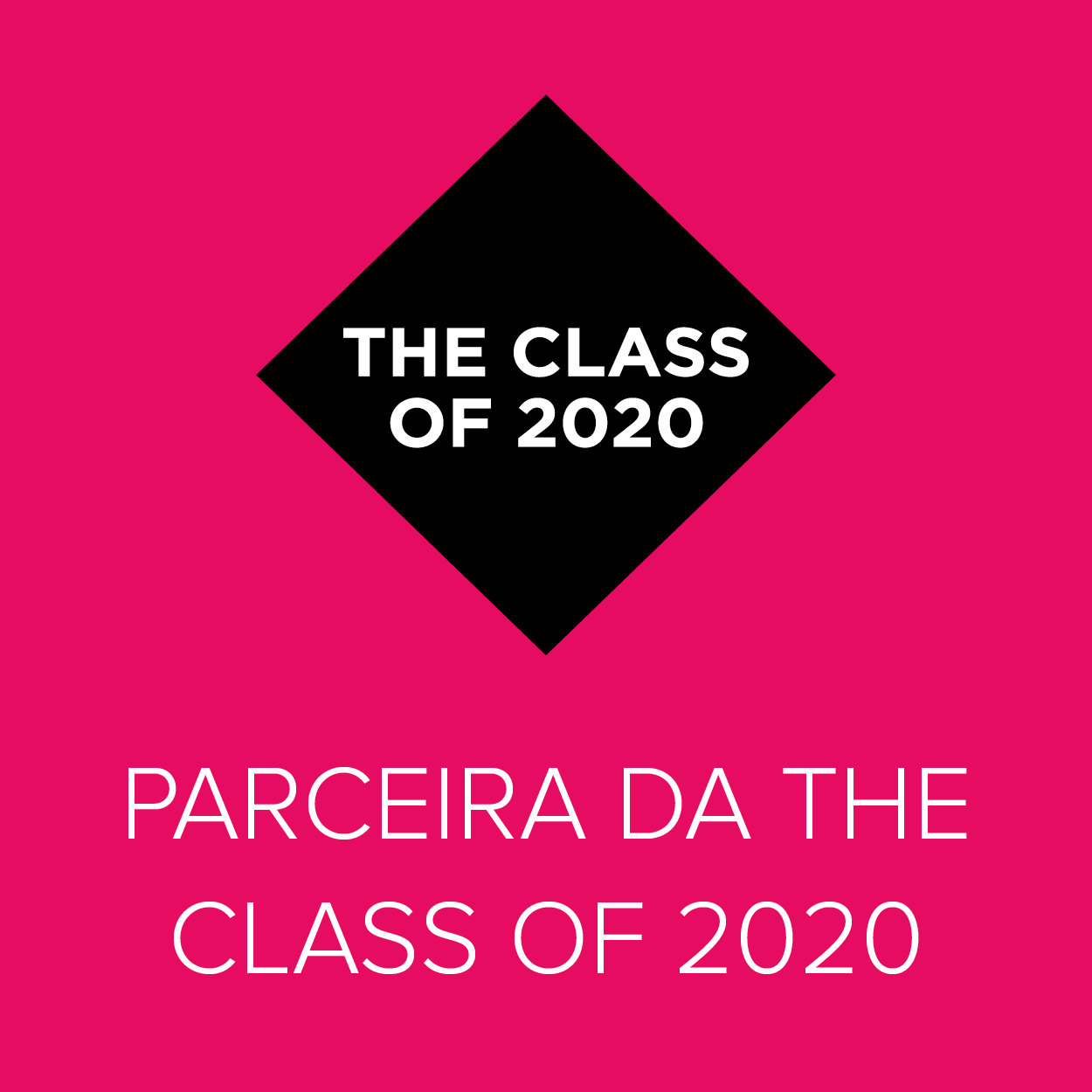 Parceira da The Class of 2020