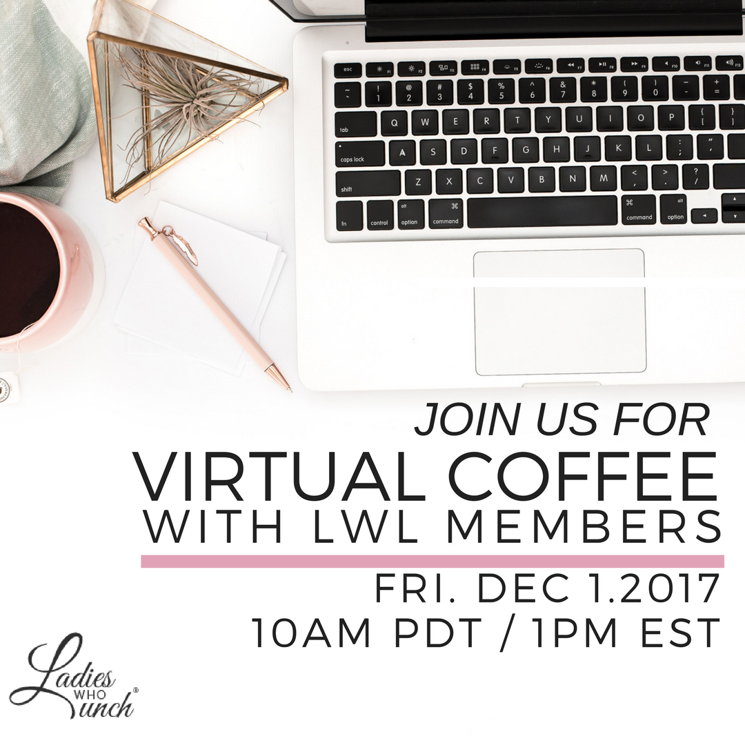 Virtual Coffee With The Ladies