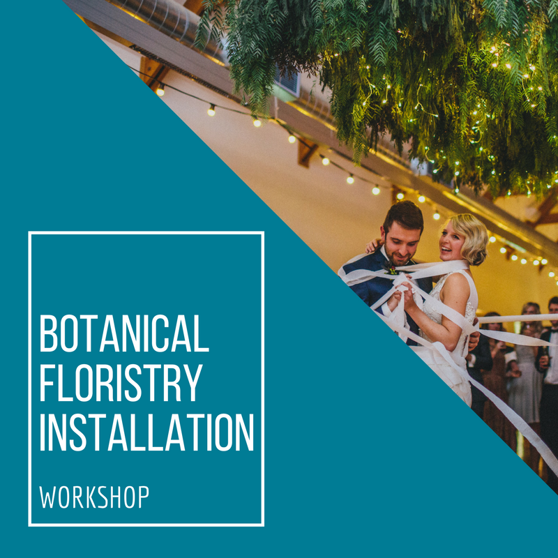 BOTANICAL DESIGN INSTALLATION WORKSHOP