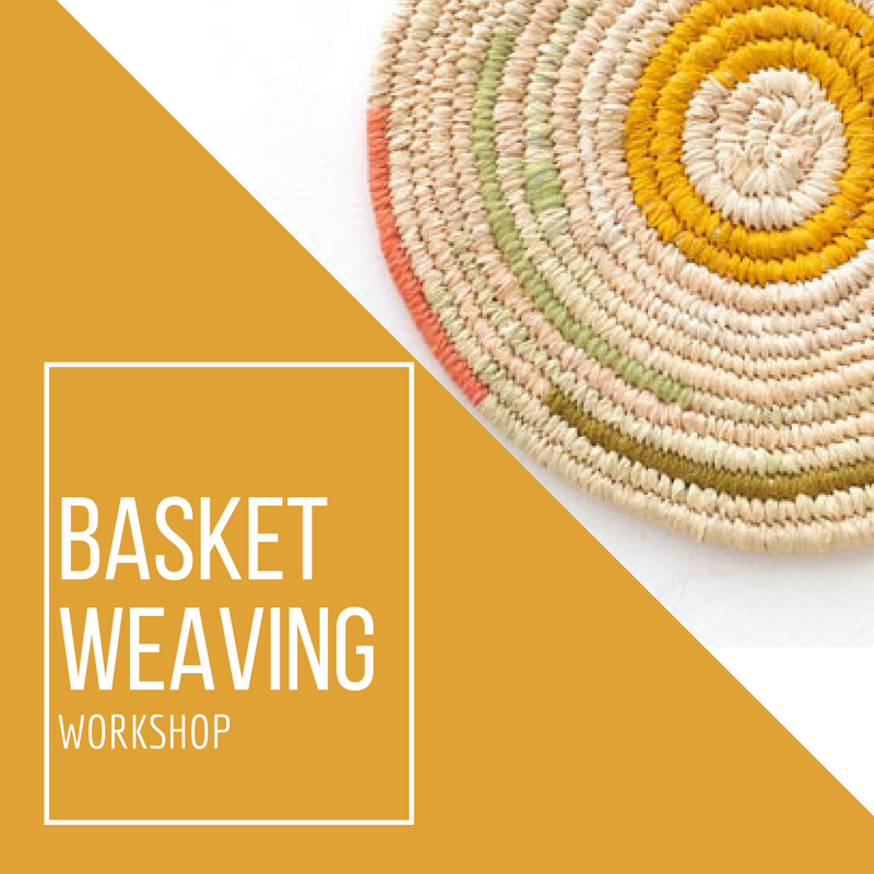 Basket Weaving Workshop