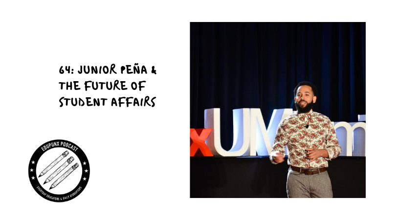 64: Junior Peña & the Future of Student Affairs episode artwork