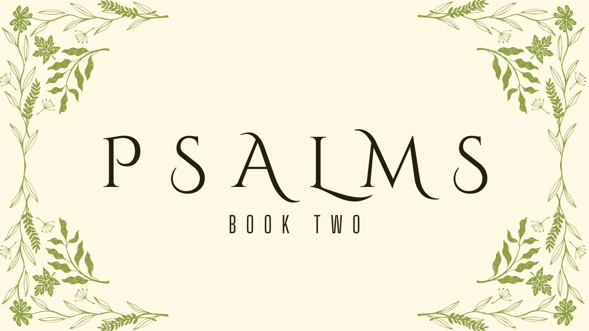 What Do You Say When You're Hopeless? - Psalms 42 & 43