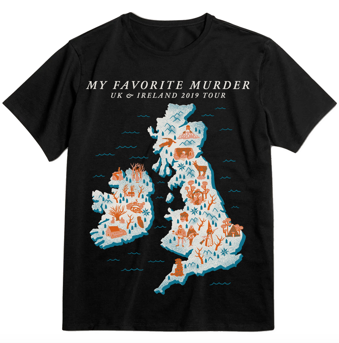 My Favorite Murder UK/IE 2019 Tour Shirt