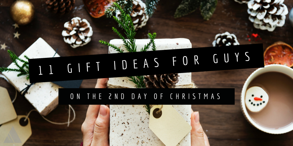 11 Gift Ideas for Guys-new.png