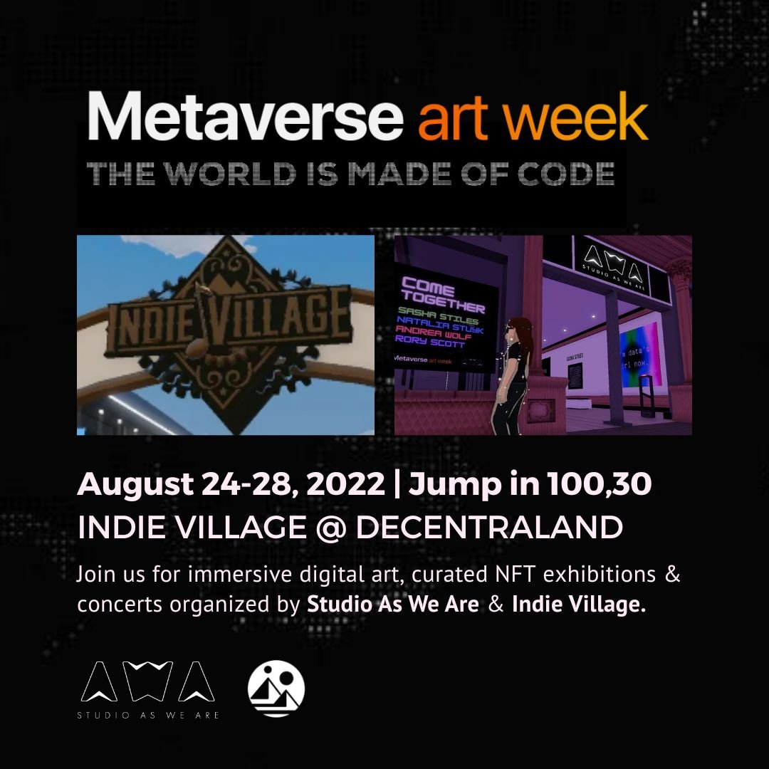 Metaverse Art Week Organized by Studio As We Are &amp; Indie Village