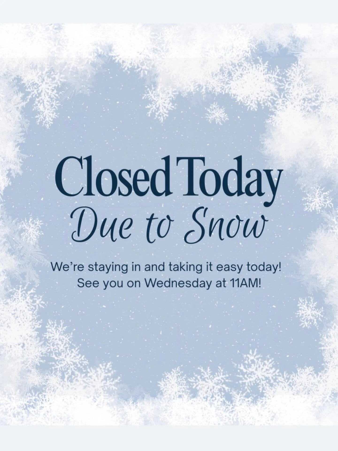 No surprise here! The shop is closed for a snow day! I hope you are able to stay warm and cozy and light a few scented candles!
