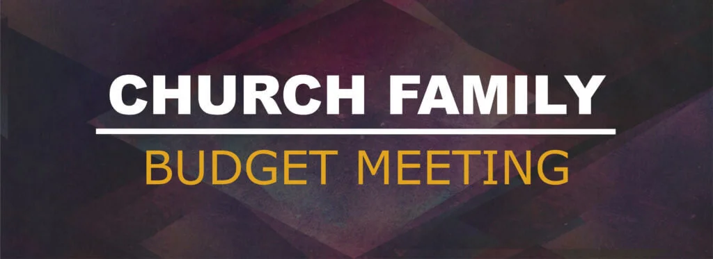 All Church Budget Meeting