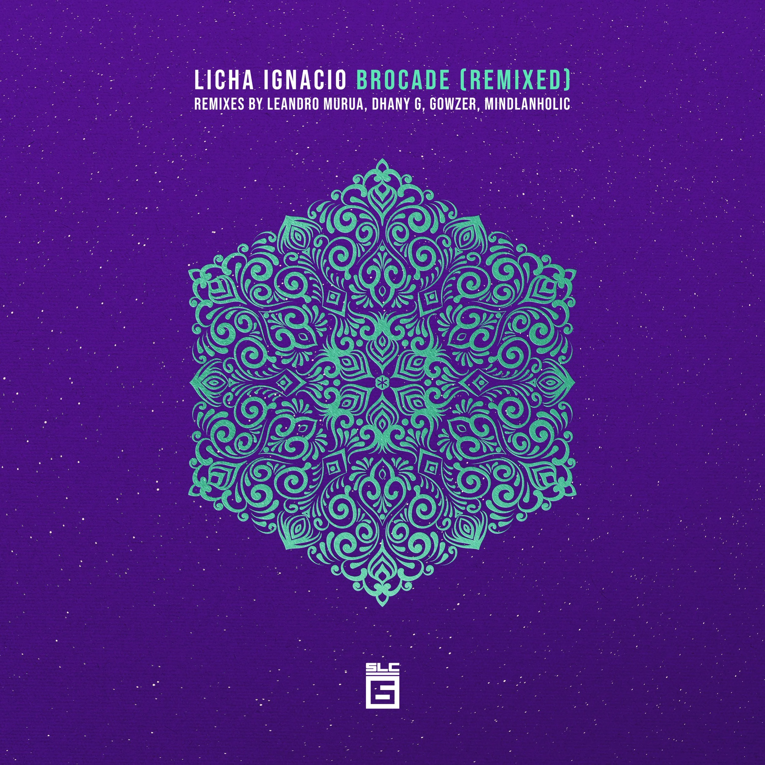 Licha Ignacio - Brocade: Remixed - with Dhany G, Leandro Murua, Gowzer, and Mindlanholic Remixes