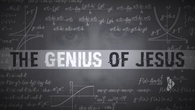 The Genius of Jesus (Part 2)