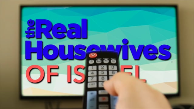 Summer TV - The Real Housewives of Israel (Part 2)