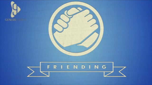 Friending (Part 1)