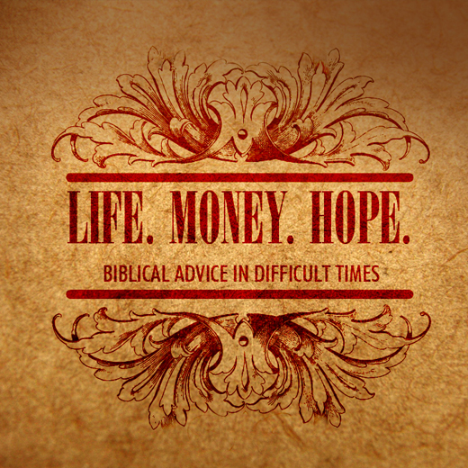 Life, Money, Hope