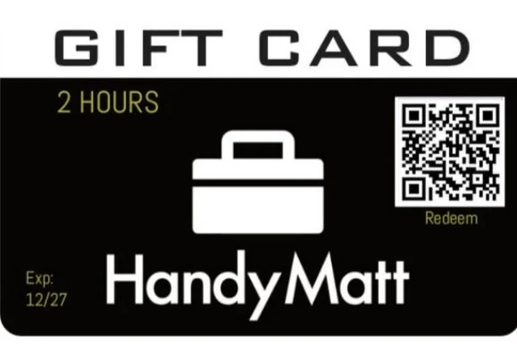 HandyMatt 2-Hour Gift Card for Professional Handyman Services, perfect for home repairs and installations.