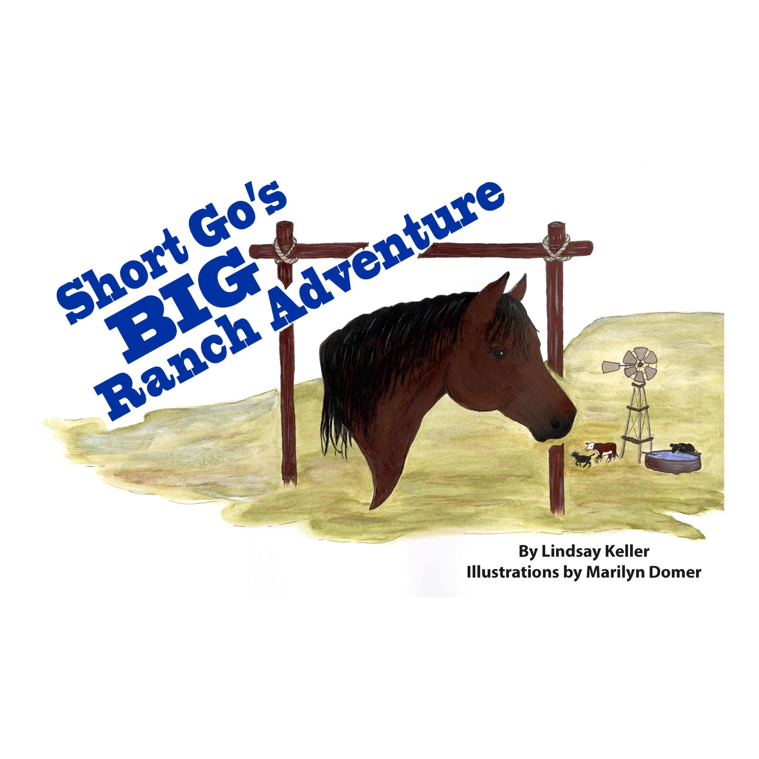 Short Go's Big Ranch Adventure