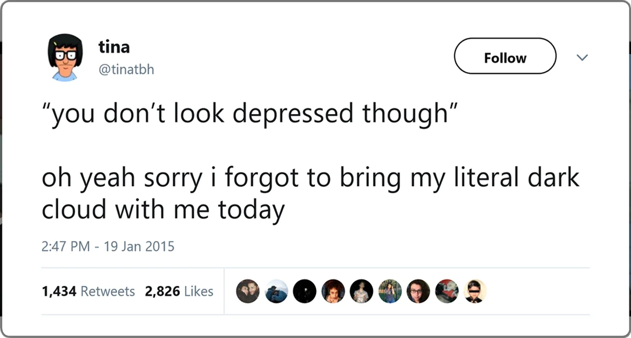 You Don't Look Depressed.jpg
