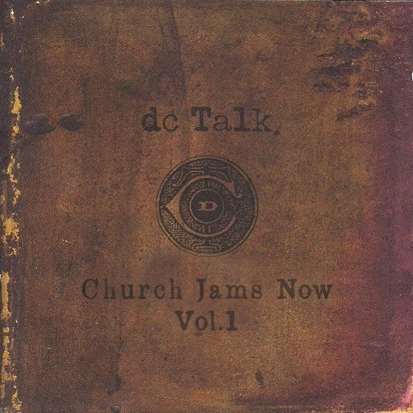 Vol. 1 - Jesus Freak by DC Talk