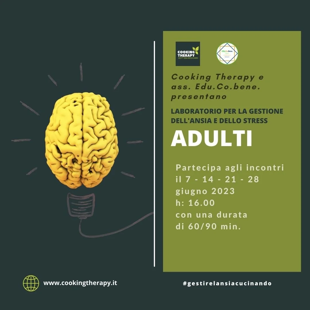 Cooking Therapy - Laboratori per la gestione dell'ansia e dello stress ADULTI