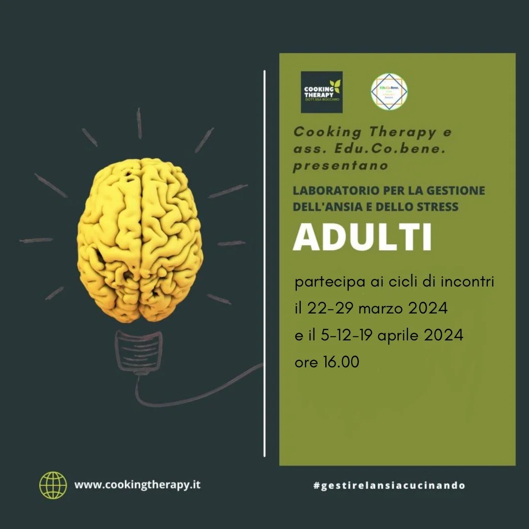 Cooking Therapy - Laboratori per la gestione dell'ansia e dello stress ADULTI
