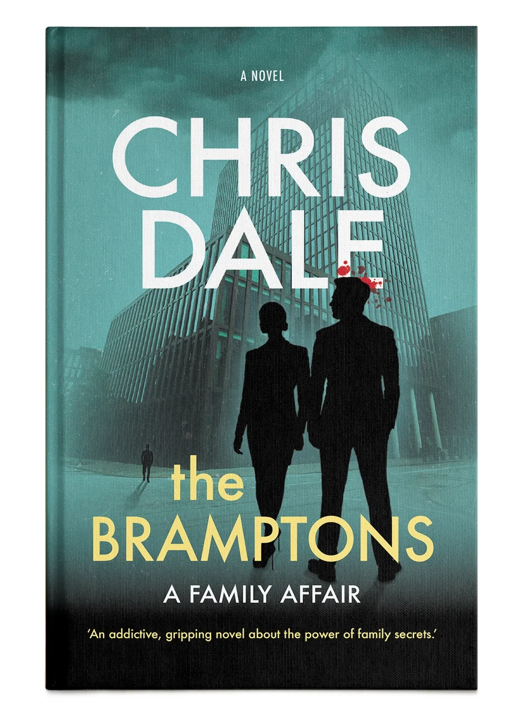 Book cover for 'The Brampton's: A Family Affair' by Chris Dale, featuring silhouette figures of a man and woman holding hands walking in front of a modern glass building, with blood splatter near one figure's head.