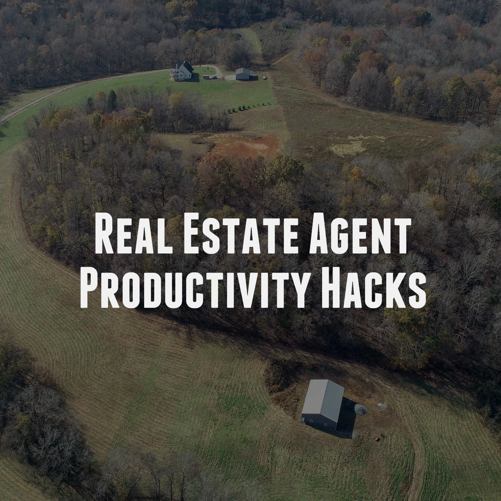 Real Estate Agent Productivity Hacks.jpg