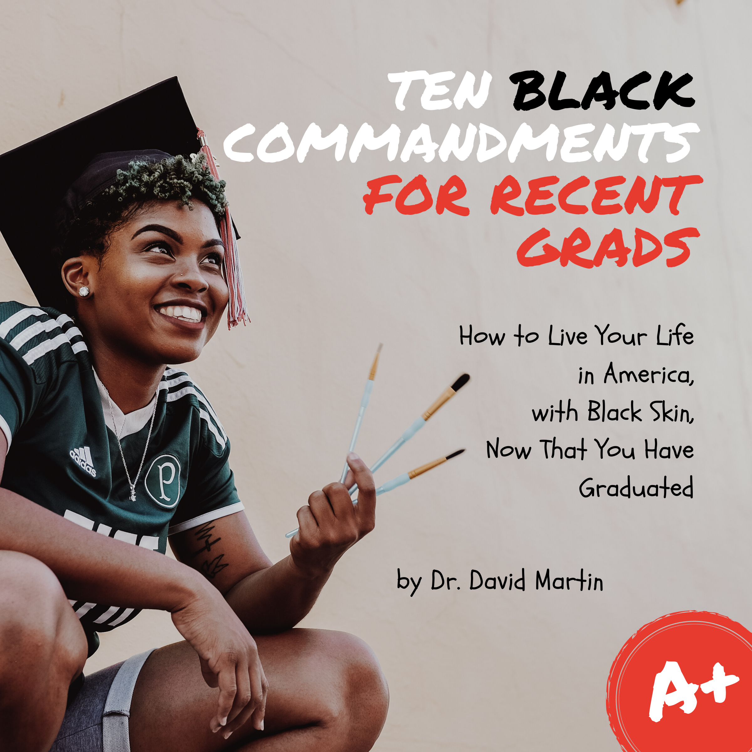 TenBlackCommandmentsForRecentGrads Audiobook.png