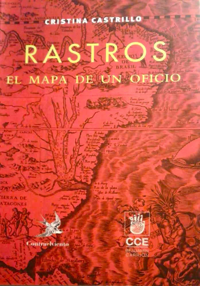 Los rastros de Cristina Carrillo / Santiago Rivadeneira Aguirre