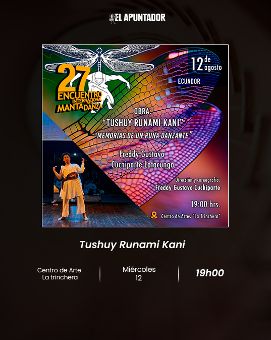 Manta por la Danza. Tushuy Runami Kani 