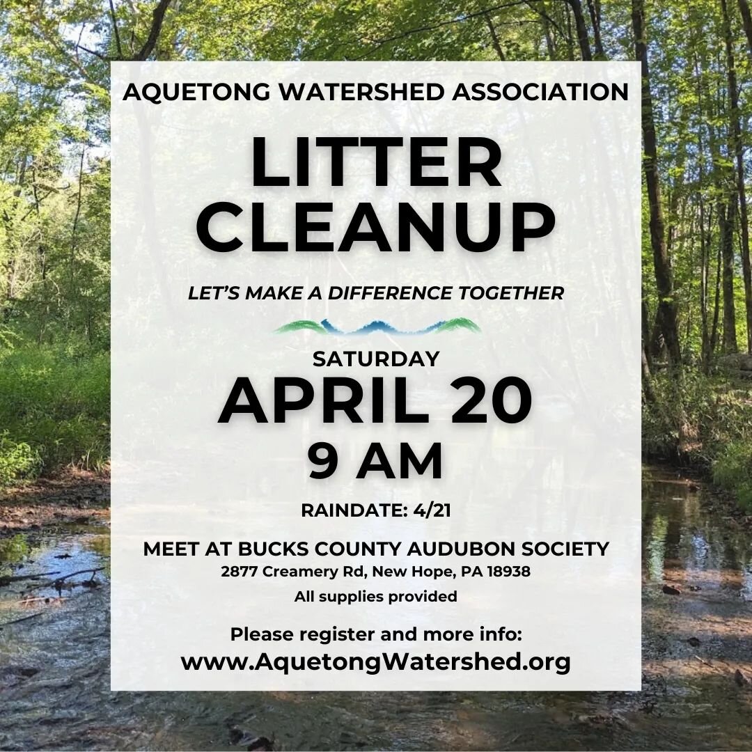 VOLUNTEERS NEEDED FOR LITTER CLEAN UP - APRIL 20!

AWA is seeking volunteers to help cleanup the watershed at our annual litter cleanup!

When: April 20 (raindate 2/21) at 9am.
Where: Meet at @bucks_audubon

We will provide all supplies. Link to regi