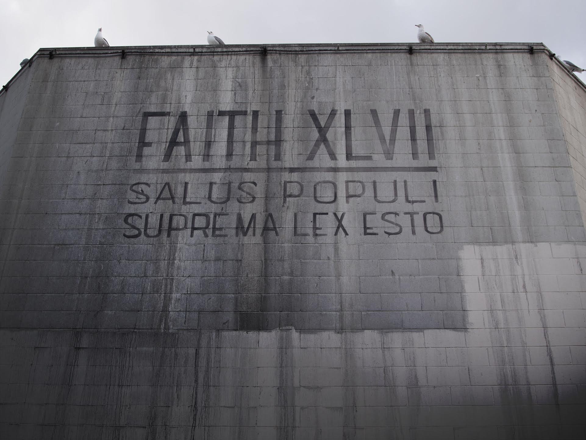 salus populi suprema lex esto | faith 47