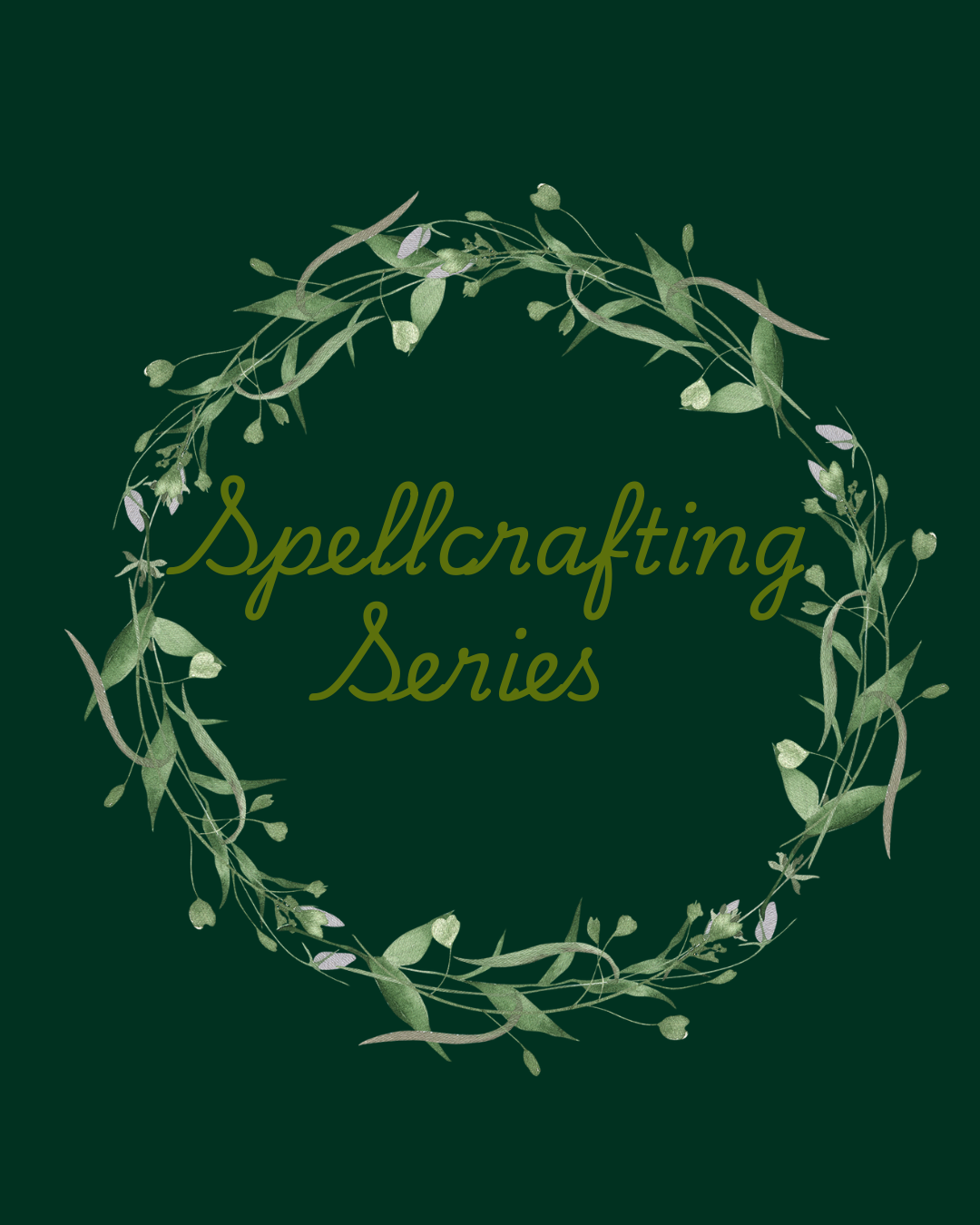 Spellcrafting Series