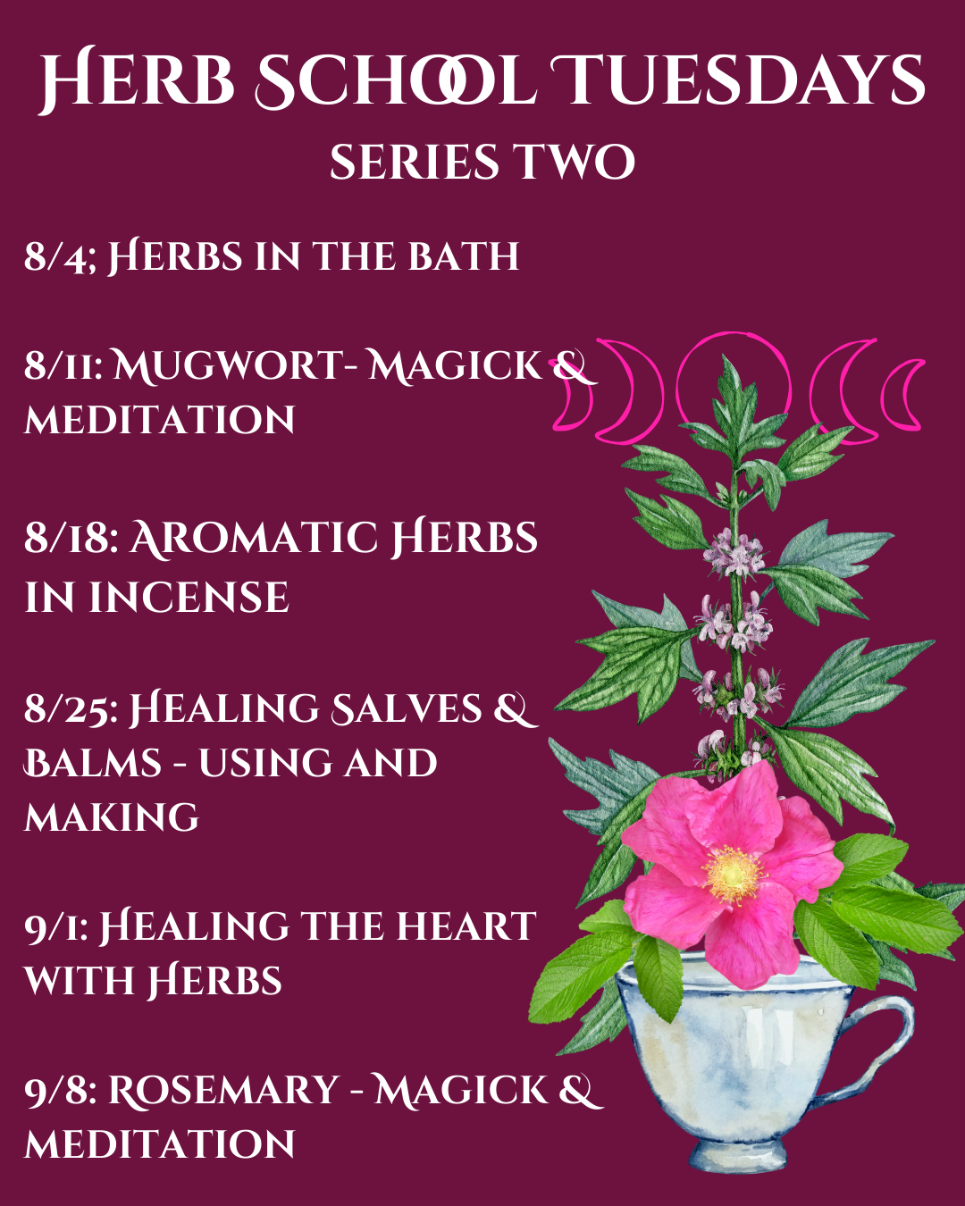 Herb School Tuesdays: Series Two