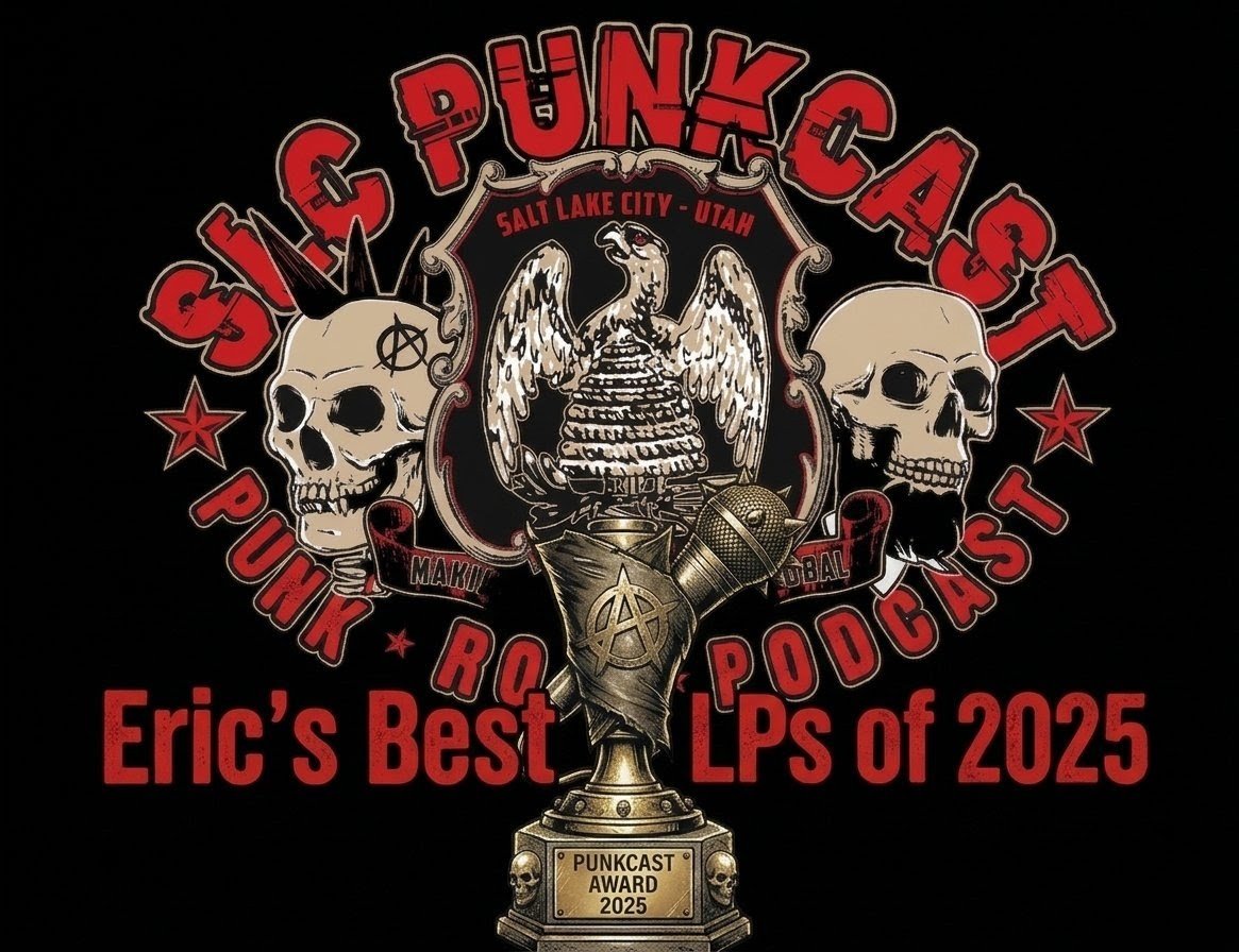 SLC Punkcast Eric's Best of 2025 Part 2