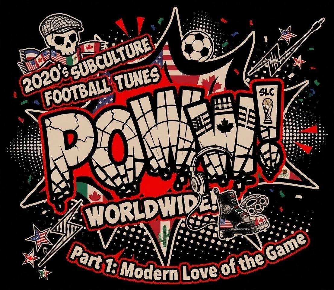 Punk &amp; Oi! Worldwide World Cup 2026 Episode 18