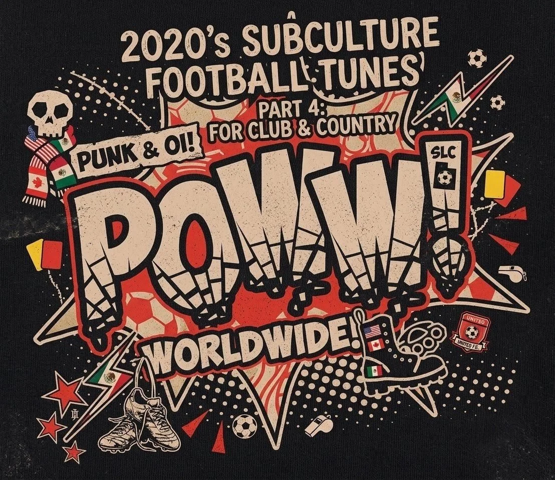 Punk &amp; Oi! Worldwide World Cup 2026 Episode 21