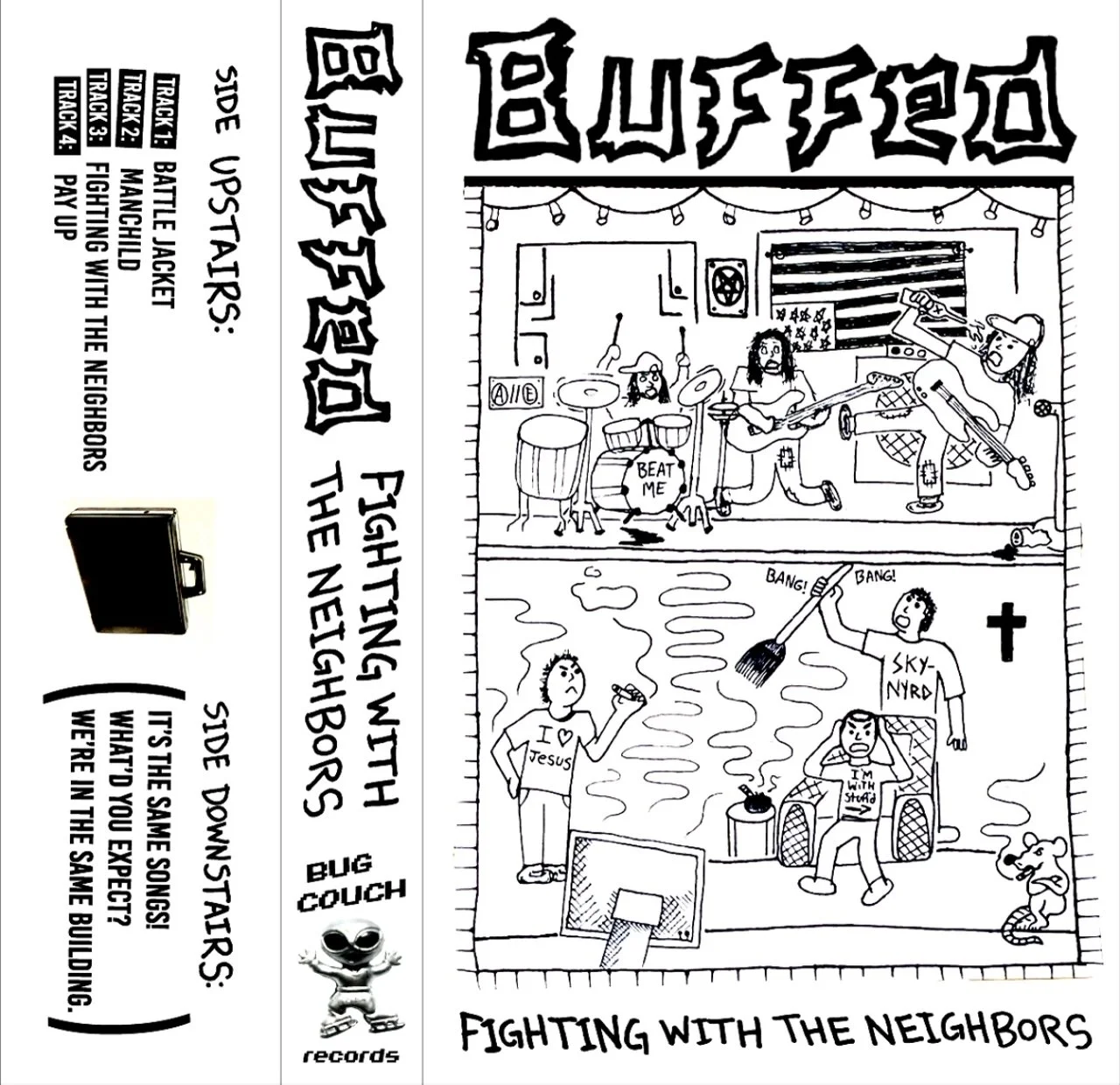 Buffed "Fighting With The Neighbors" cassette tape