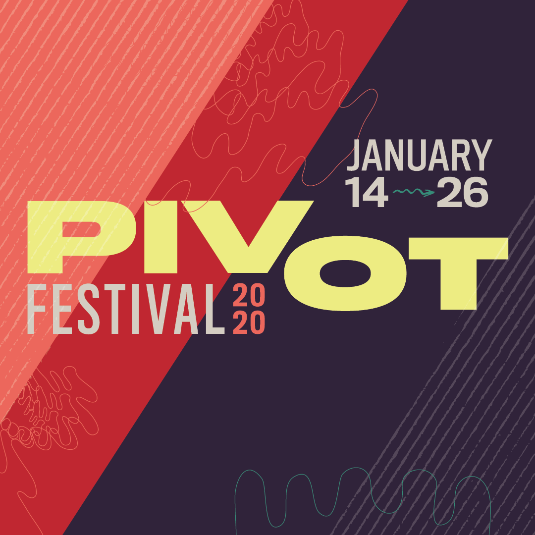 Pivot 2020 Festival Announced!