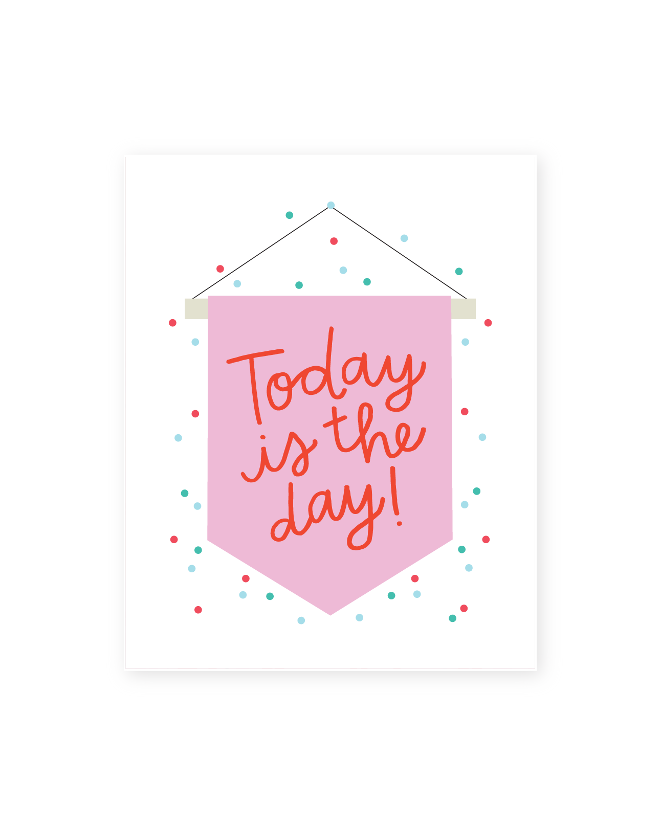 today is the dayArtboard 10.png