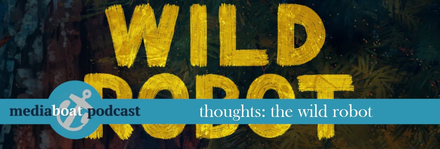 Thoughts: The Wild Robot