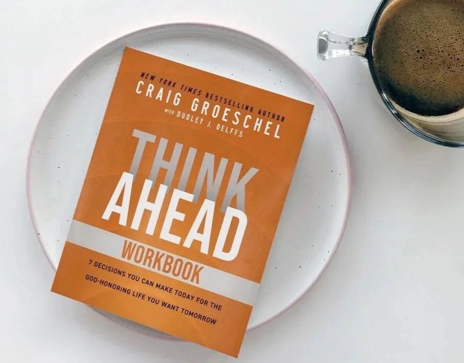 "Think Ahead" Men's Discipleship Study
